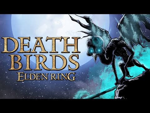 Elden Ring Lore - The Deathbirds: Keepers of the Ghost Flame