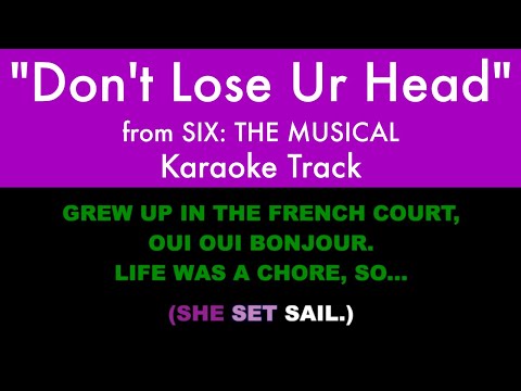 "Don't Lose Ur Head" (Karaoke) – Six: The Musical | Lyrics on Screen