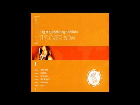 Big Ang Ft Siobhan - It's Over Now (Fitzer Remix)