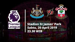 Video Live Streaming dan Jadwal Laga Newcastle Vs Southampton, Sabtu (20/4) Via MAXStream beIN Sport