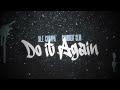 NLE Choppa Do It Again Ft Summer Cem Official Visualizer