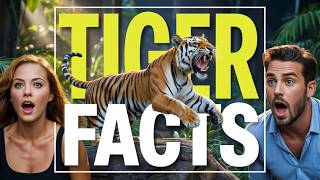 10 Insane Facts About Tigers You Won't Believe!