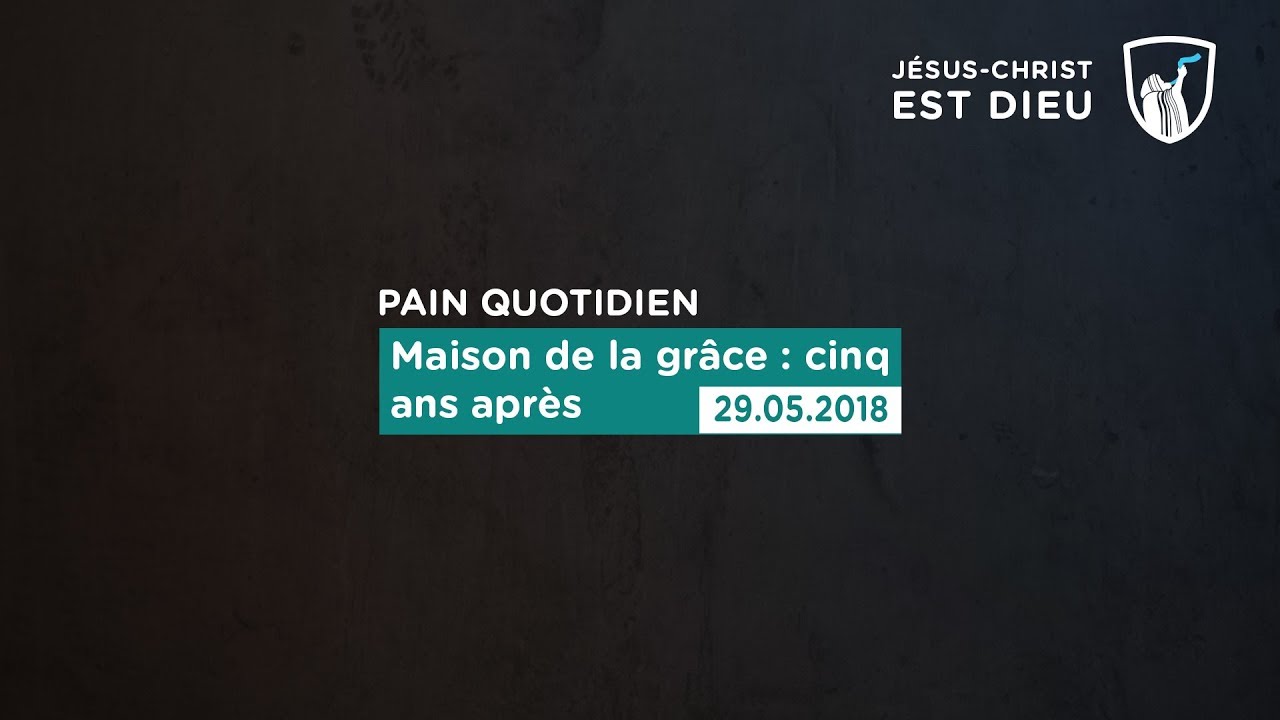 Thumbnail of video: Maison de la grâce : Cinq ans après