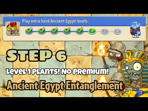 Plants vs Zombies 2 | Epic Quest: Ancient Egypt Entanglement - Step 6