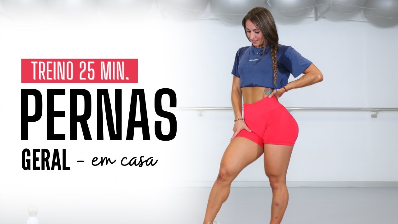 Treino para Aumentar Pernas em casa - 25 min.