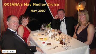 P&O's Oceana ~ May Medley Cruise