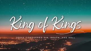 King of Kings - Hillsong Worship_worship &amp; praise music_One Hour Loop