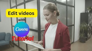 FULL TUTORIAL - Edit videos for FREE with CANVA | Step-by-step