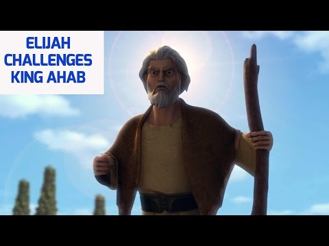 Elijah challenges King Ahab