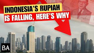 Indonesia's Rupiah is Falling, Here's Why.
