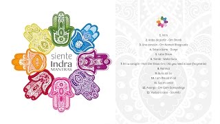 Indra Mantras - Siente (Album Completo)