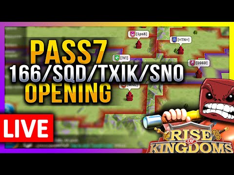 Pass7 Opening: #166 SQD SNO TXIK LIVE 🔴 Rise of Kingdoms ROK