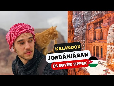Jordánia – Kalandok és Turistacsapdák, amikre vigyázz! Amman, Petra, Wadi Rum, Jerash