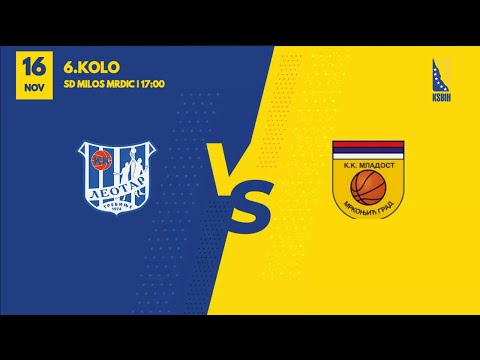 KK Leotar vs KK Mladost - 6.kolo - KSBIH - 2024/2025