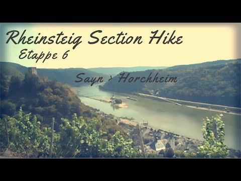 * DER RHEINSTEIG * ETAPPE 6 * DO NOT ROCK THE GONDOLA* EIN WANDERBLOG *