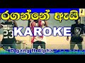 Raganne Ai Dope Gang Ft Alpha Karoke Without Voice