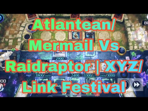 Atlantean/Mermail Vs Raidraptor | XYZ/Link Festival | Yu-Gi-Oh! Master Duel