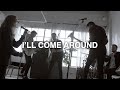 Rarity - I'll Come Around (Official Music Video)