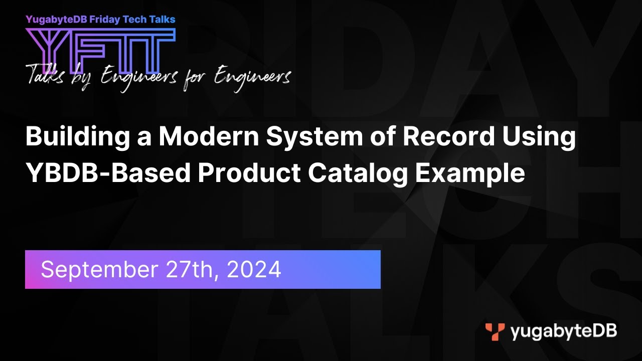 Episode 128: Building a Modern Retail Product Catalog with YugabyteDB