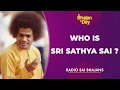 Who is Sri Sathya Sai? | Baba Sings