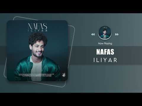 Iliyar - Nafas ( ایلیار - نفس )