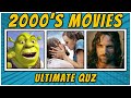 2000s MOVIES QUIZ | Movie Trivia Quiz Game #1