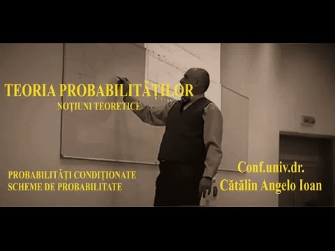 Matematica   Teoria probabilitatilor   003 Probabilitati conditionate Scheme de probabilitate