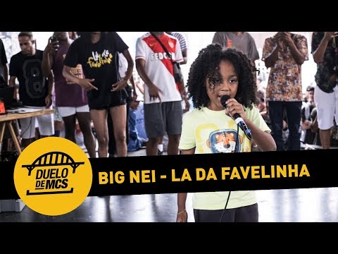 Big Nei - Lá da Favelinha - Show Duelo de MCs - 15/04/18