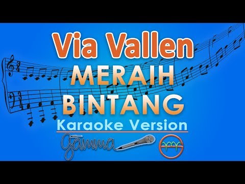 Via Vallen - Meraih Bintang (Karaoke Lirik Tanpa Vokal) by GMusic