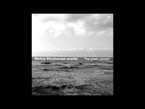 Markus Stockhausen quartet - A trumpet for Greece