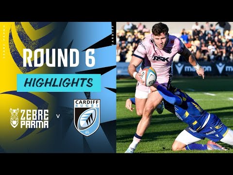 Zebre Parma v Cardiff Rugby | Highlights | Round 6 | URC 2025/26