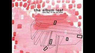 The Album Leaf - Story Board