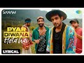 Pyar Diwana Hota Hai Lyrical Video SANAM Kishore Kumar Cover Song