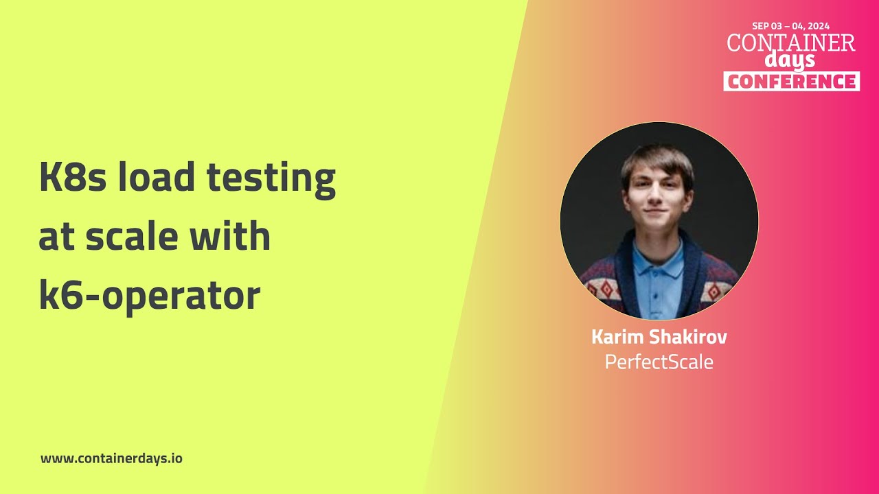 K8s load testing at scale with k6-operator - Karim Shakirov