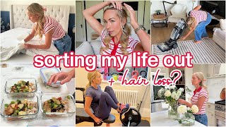 Get it All Done with me | Cleaning, Sorting + chat about Hair Loss 😱