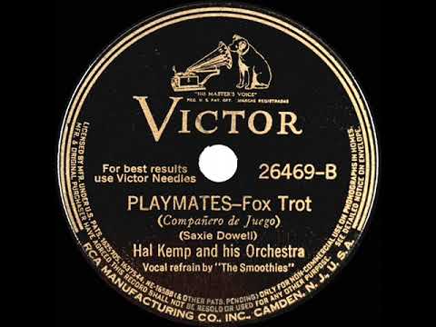 1940 Hal Kemp - Playmates (The Smoothies, vocal)