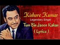 Tum Bin Jaoon Kahan Kishore Kumar Lyrics Keep Smiling Love All Sundry
