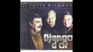 Putte Wickman with Babik Reinhardt & Ulf Wakenius • Django d’or (Full álbum)
