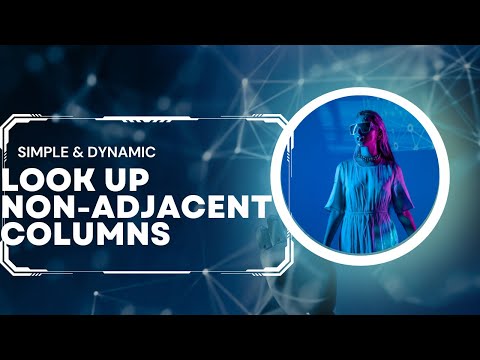 How to Lookup Non-adjacent Columns Using XLOOKUP