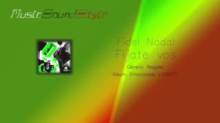 Fidel Nadal - Fijate vos