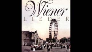 Wiener Lieder - Songs From Vienna Part 1