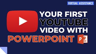 How To Make Your 1st YouTube Video With PowerPoint