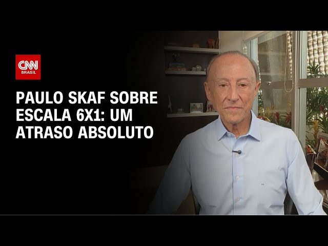 Proposta do fim da escala 6x1 é um atraso absoluto, afirma Paulo Skaf | LIVE CNN