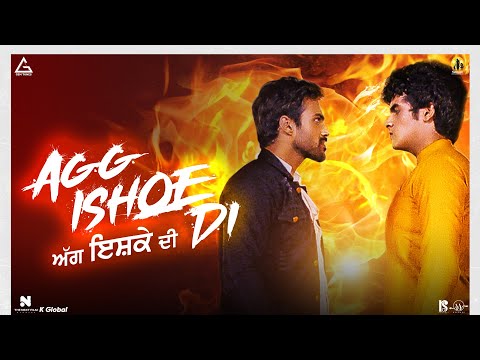 Agg Ishqe Di — watch video