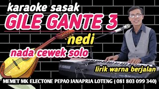 Download lagu Terbaru !! Karaoke GILE GANTE 3 (NEDI) NADA CEWEK sasak populer yusfita studio cover @memetmk mp3 Download lagu Terbaru !! Karaoke GILE GANTE 3 (NEDI) NADA CEWEK sasak populer yusfita studio cover @memetmk mp3