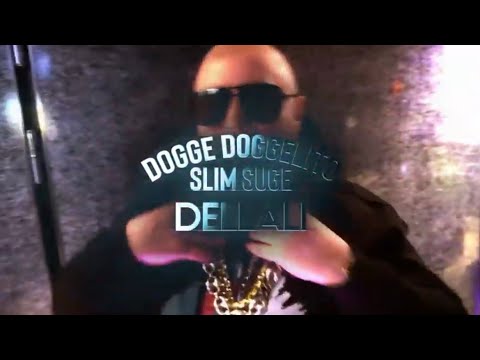Dogge Doggelito ft Slim Suge - Dellali