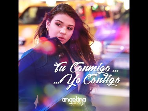 ANGELINA LA VOZ - TU CONMIGO, YO CONTIGO (VIDEO OFICIAL)