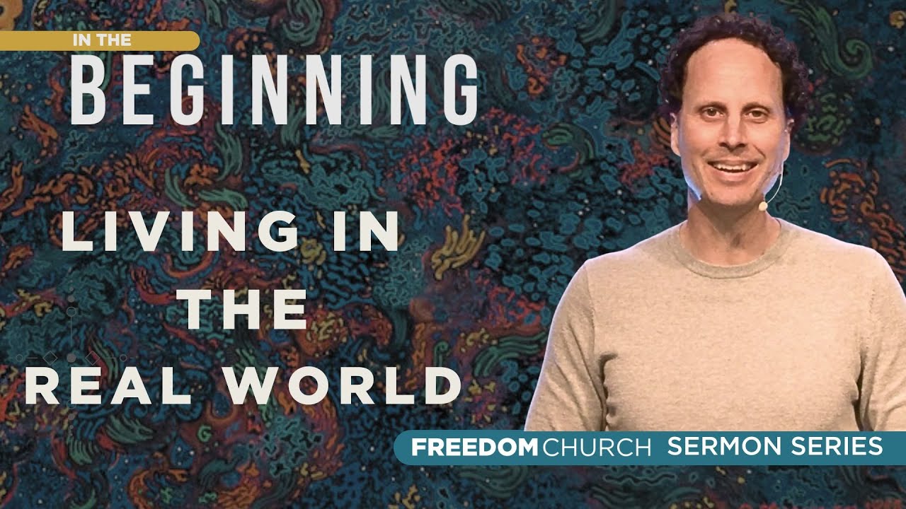 Living in the Real World | Pastor Gabe
