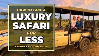 How to Plan a Luxury African Safari for Less in Kruger National Park and Victoria Falls