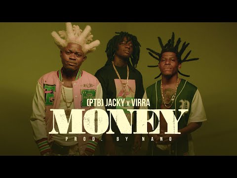 PTB Jacky x Virra - Money (Official Music Video)